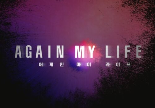 Again My Life Drama Coréen 2022